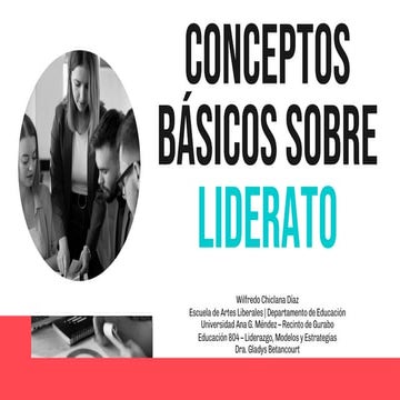 Liderazgo Instruccional_02_Conceptos Basicos sobre Liderato.pdf
