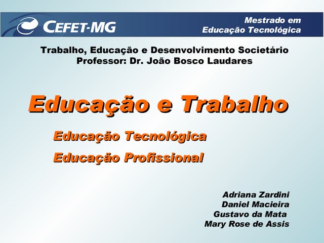 Educaçao e Trabalho
