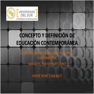 Educación contemporánea