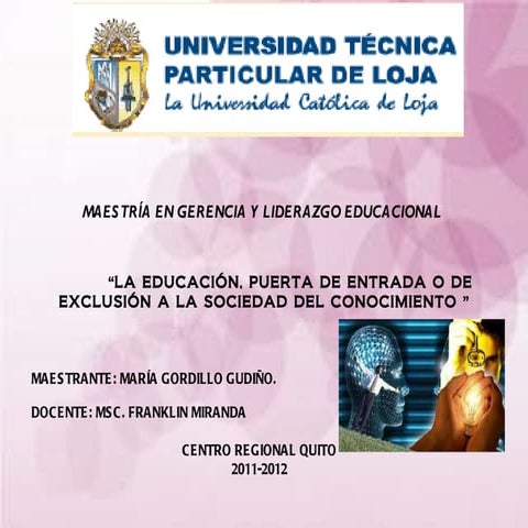 Educación del siglo xxi, inclusión a la sociedad del conocimiento