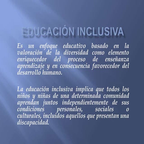 Educación inclusiva