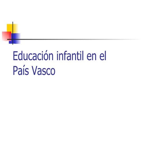 Educación Infantil en el País Vasco
