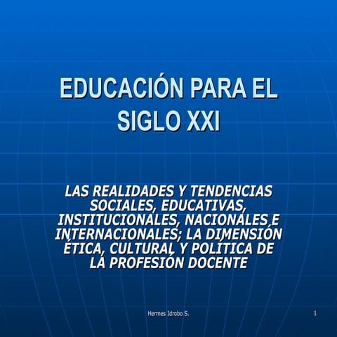 EducacióN Para El Siglo Xxi