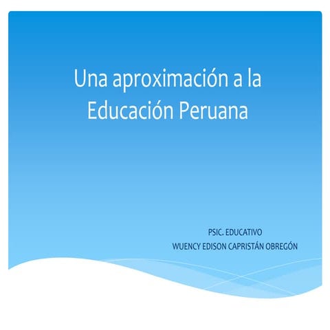 Educación peruana wuency capristán