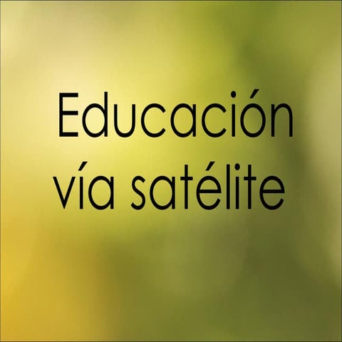 Educación satelital