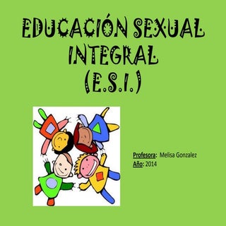 Educación Sexual Integral: Cuanto m...