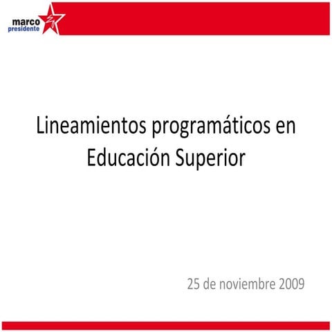 Propuestas de educación superior, comando ME-O