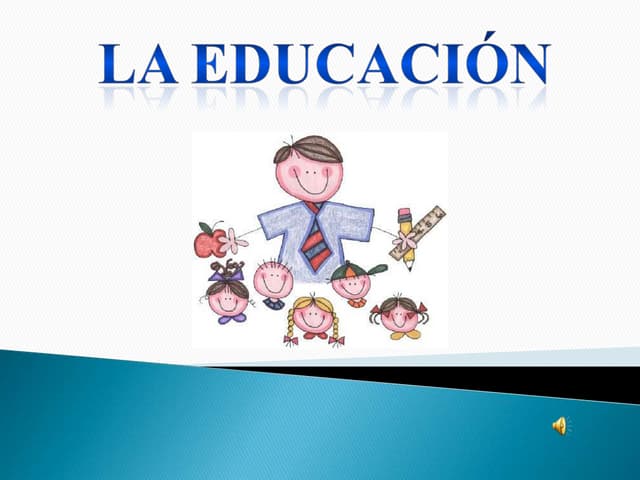 La Educación