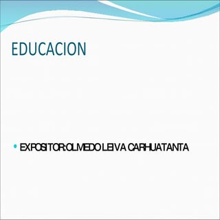 EDUCACION