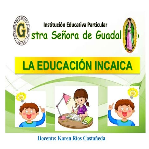 Educacion incaica