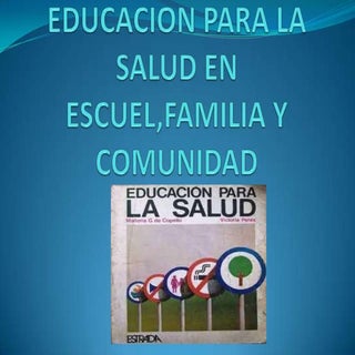 Educacion para la salud en escuela,...