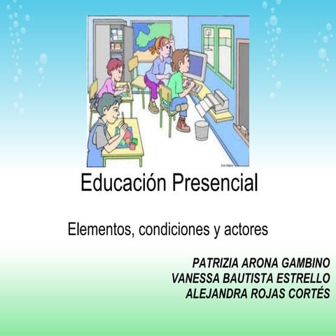 Educacion presencial