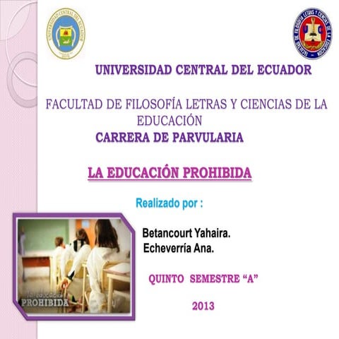 Educacion prohibida por Yahaira Betancourt