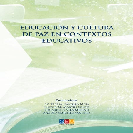 Educacion y cultura de paz en contextos educativos | PDF