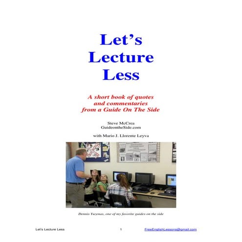 Educaiton lets lecture less. steve mc crea