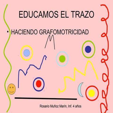 EDUCAMOS EL TRAZO A LOS 4 AÑOS