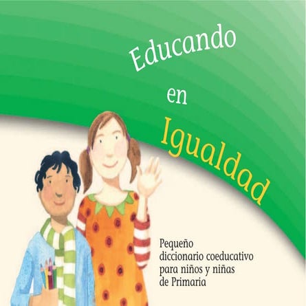 Pequeño diccionario coeducativo para niños y niñas de Primaria