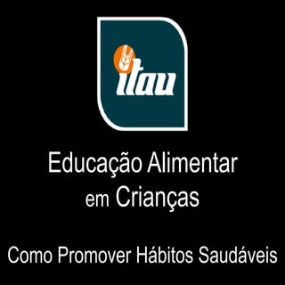 Educação Alimentar a Crianças