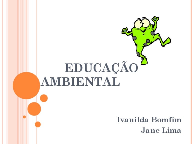 Sobre A Educação Ambiental é Incorreto Afirmar Que
