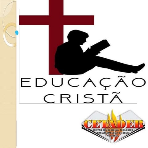 EDUCAÇÃO CRISTÃ CETADEB 1 e 2.pptx