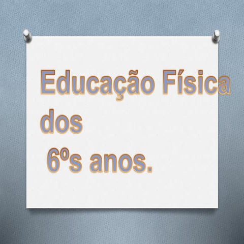 Educação física 6º