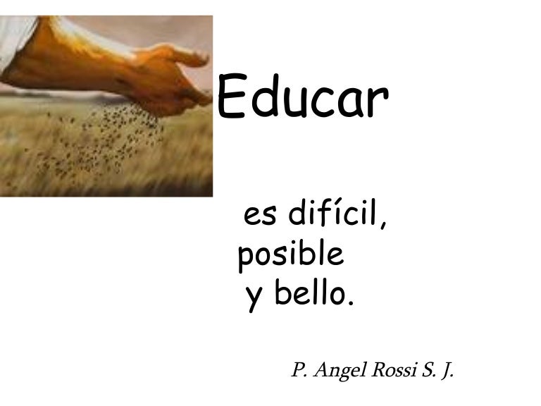 https://cdn.slidesharecdn.com/ss_thumbnails/educaresdifcilposibleybello1-091022120930-phpapp02-thumbnail-4.jpg