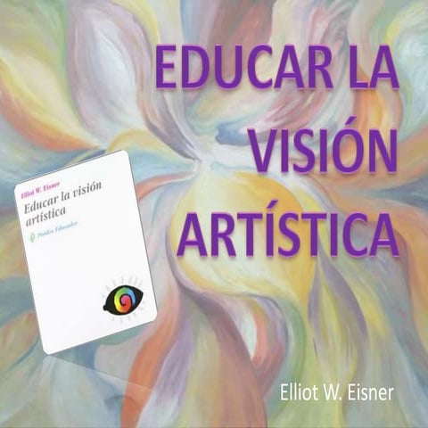 Educar la vision artistica | PPSX
