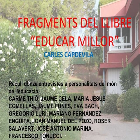 Educar millor / Carles Capdevila ( Imatges Escola Vedruna Manresa )