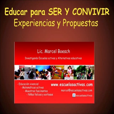 Educar para Ser y Convivir: Experiencias y Propuestas