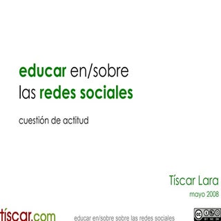 Educar en y sobre las Redes Sociales