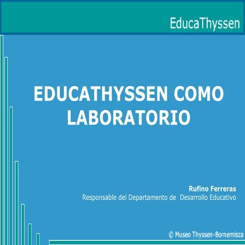 EducaThyssen como laboratorio