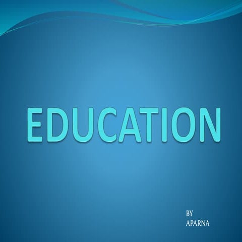Education