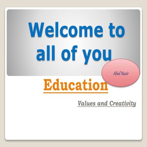 Education- values and creativity
