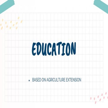 Education (agriculture extension )