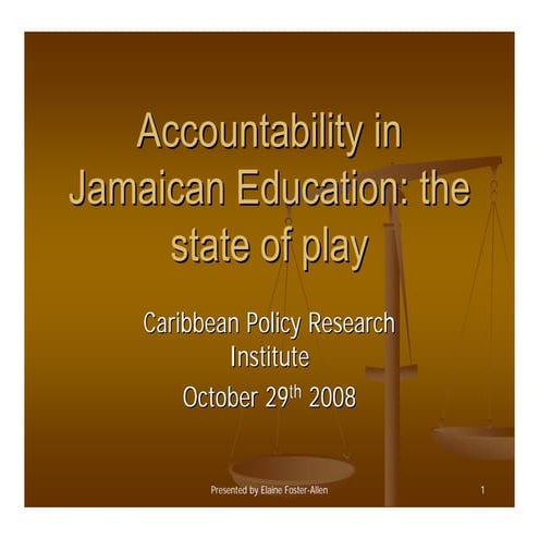 Education   Elaine Foster Allen   Accountability In Jamaican Education