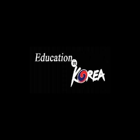 Education In Korea (Ppt)
