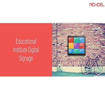 Education pickcel digital signage1 | PDF