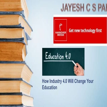 Education4.0 - How Industry 4.0 is going to change the Education System