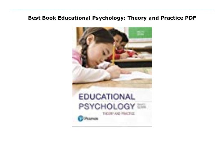 Best Book Educational Psychology: Theory and Practice PDF