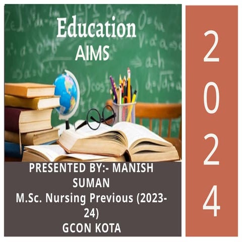 EDUCATIONAL AIMS m.sc nursng and nursing .pptx
