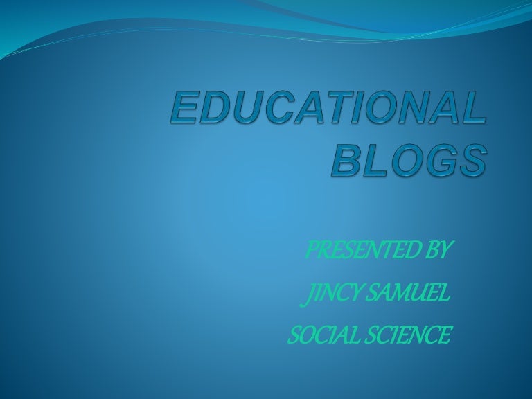 Educational blogs