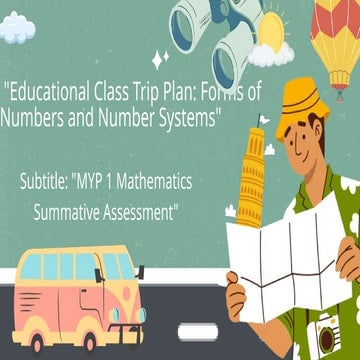 Educational Class Trip Plan using forms of numbers learnt in class