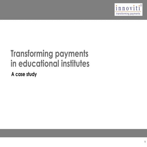 Transforming payments in educational institutes