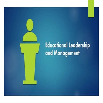 Educational Leadership and Management.pptx