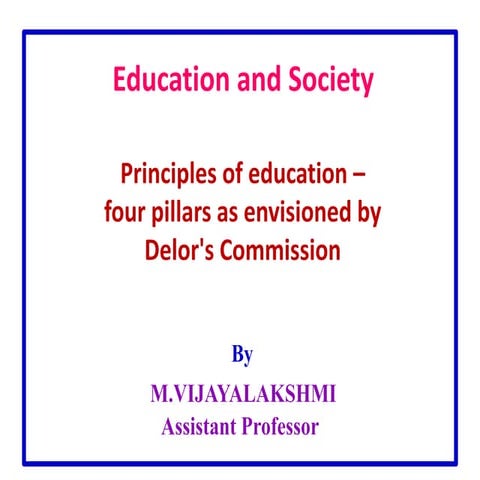 Educational philosophy  - Education and Society