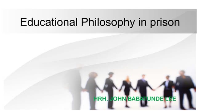 Educational Philosophy in Prison / Correctional Facilities