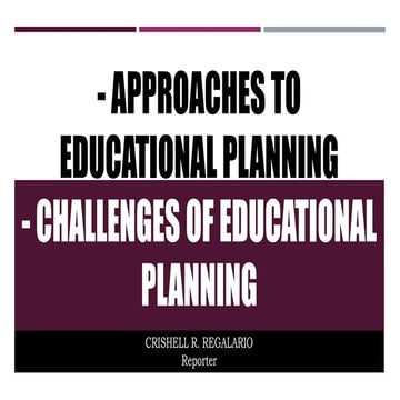 Educational Planning: Challenges and Approaches