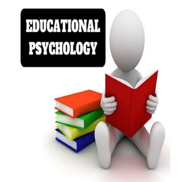 Educational Psychology- Definition, Nature, Scope, Importance and Issues.
