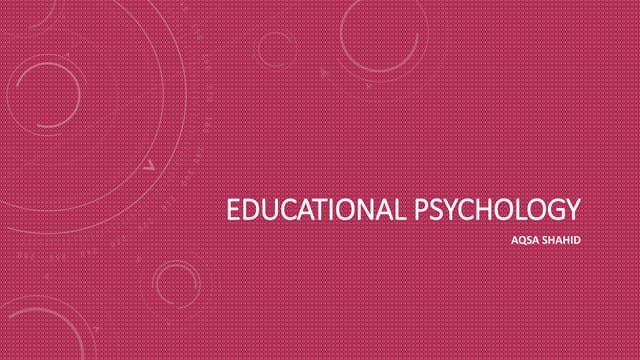 Educational psychology.pptx