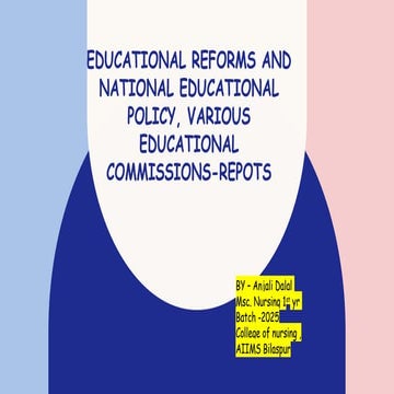 Various educational commissions reports | PPTX